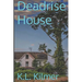 Deadrise House