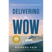Delivering the Wow: Culture as Catalyst for Lasting Success