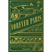 Forever Paris: A Guide to the Timeless Soul of the City