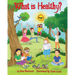 What is Healthy?