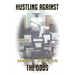 Hustling Against the Odds