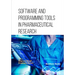 Software and Programming Tools in Pharmaceutical Research