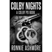 Colby Nights: A Colby PD Novel: Book 2 of the Colby PD Series