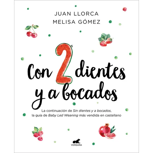 Con 2 Dientes Y a Bocados / With 2 Teeth and by the Mouthful