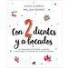 Con 2 Dientes Y a Bocados / With 2 Teeth and by the Mouthful