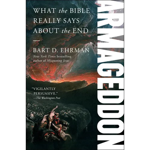 Armageddon: What the Bible Really Says about the End
