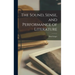 The Sound, Sense, and Performance of Literature