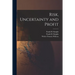 Risk, Uncertainty and Profit