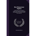 New Elementary Algebra: In Which the First Principles of Analysis are Progressively Developed and Simplified: for Common Schools and Academies