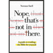 Nope, That's Not in There: A guide to reading the Bible for yourself
