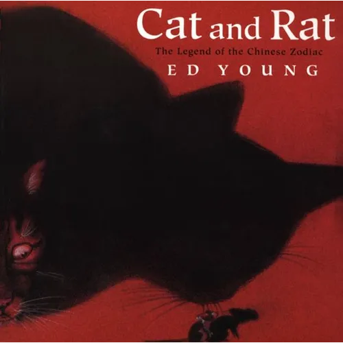 Cat and Rat: The Legend of the Chinese Zodiac