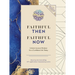 Faithful Then, Faithful Now: Unlock Ancient Wisdom for a Confident Life Today (a 40-Day Devotional)