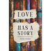 Love Has a Story: 100 Meditations on the Enduring Love of God