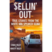Sellin' Out: True Stories From the White Van Speaker Scam