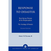 Response to Disaster: Fact Versus Fiction & Its Perpetuation -The Sociology of Disaster-