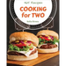 Cooking for Two 365: Enjoy 365 Days with Amazing Cooking for Two Recipes in Your Own Cooking for Two Cookbook! [book 1]