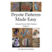 Peyote Patterns Made Easy