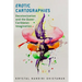 Erotic Cartographies: Decolonization and the Queer Caribbean Imagination