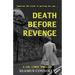 Death Before Revenge