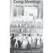 Camp Meetings: Power for the Road Ahead