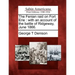 The Fenian Raid on Fort Erie: With an Account of the Battle of Ridgeway, June 1866.