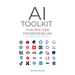 AI Toolkit for NEX-GEN Entrepreneurs: To Build, Scale, and Succeed