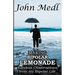 Making Bipolar Lemonade: Random Observations From My Bipolar Life