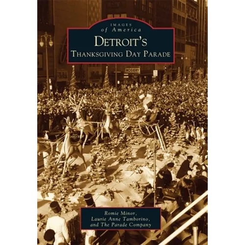 Detroit's Thanksgiving Day Parade