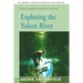 Exploring the Yukon River