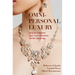 Omni-Personal Luxury: How to Transform Your Luxury Business for the Digital Age
