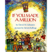 If You Made a Million