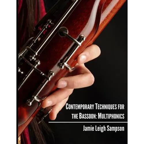 Contemporary Techniques for the Bassoon: Multiphonics