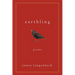 Earthling: Poems