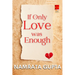 If Only Love was Enough