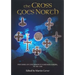 The Cross Goes North: Processes of Conversion in Northern Europe, Ad 300-1300
