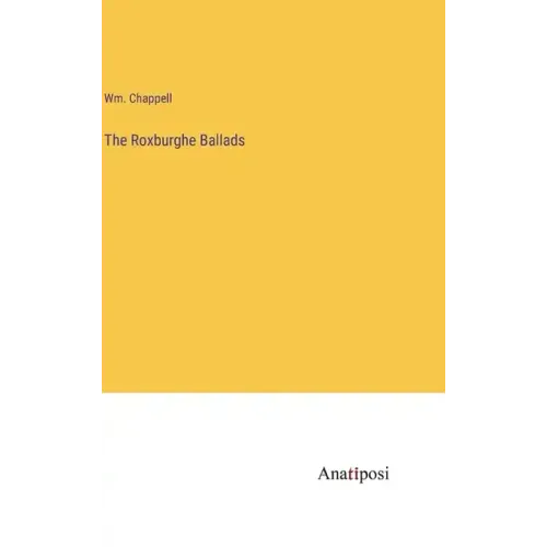 The Roxburghe Ballads