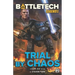 BattleTech Legends: Trial by Chaos