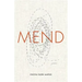 Mend: Poems