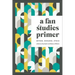 A Fan Studies Primer: Method, Research, Ethics