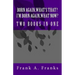 Born Again...What's That? I'm Born Again...What Now? Two Books In One
