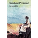 Sunshine Preferred: The Philosophy of an Ordinary Woman