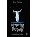 Interpreting the Play Script: Contemplation and Analysis