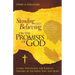 Standing and Believing on the Promises of God: A Daily Devotional for Radiant Healing of the Mind, Soul and Body