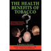The Health Benefits of Tobacco