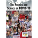 The Politics and Science of Covid-19