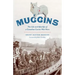 Muggins: The Life and Afterlife of a Canadian Canine War Hero