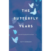 The Butterfly Years: A Journey Through Grief Toward Hope
