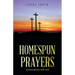 Homespun Prayers: Conversations with God