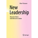 New Leadership: Menschen Führen Heißt Menschen Stärken