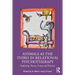 Animals as the Third in Relational Psychotherapy: Exploring Theory, Frame and Practice